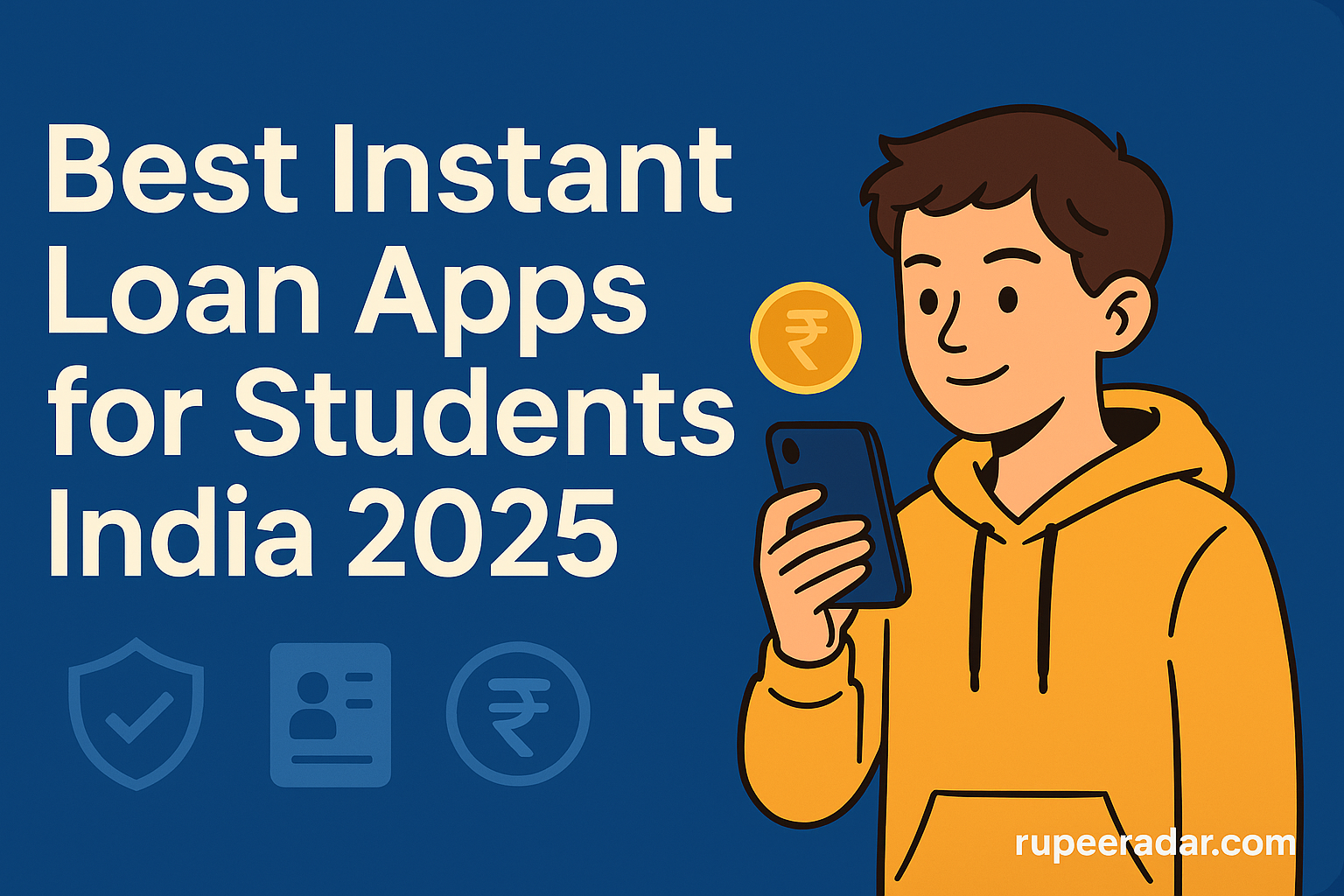 best instant loan apps for students in INDIA 2025
