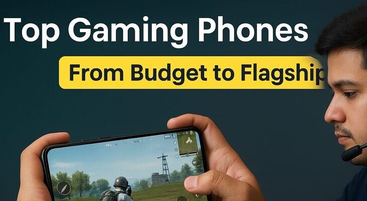 TOP GAMING PHONES UNDER 30000 JULY 2025